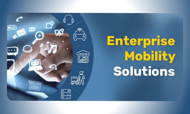 Enterprise Mobility Solutions