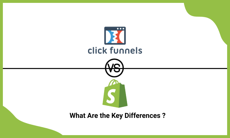 Shopify vs Clickfunnels Differences