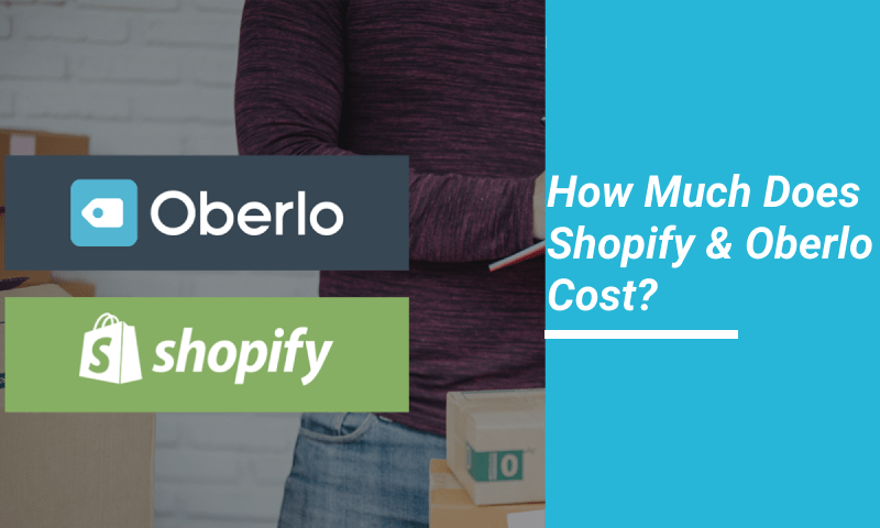 Shopify vs Oberlo cost