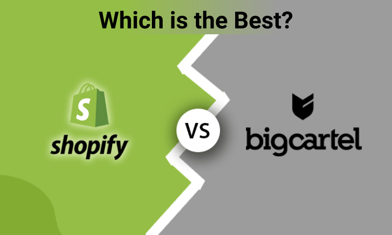 Shopify vs Big Cartel – Which is the Best