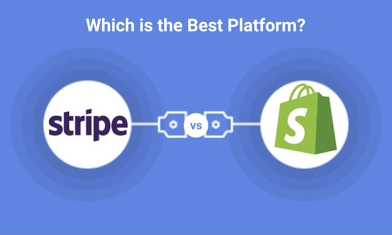 Shopify vs Stripe – Which is Best