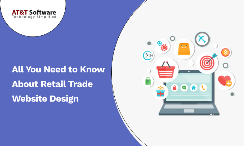 All You Need to Know About Retail Trade Website Design