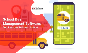 School Bus Management Software: Top Reasons To Invest In One