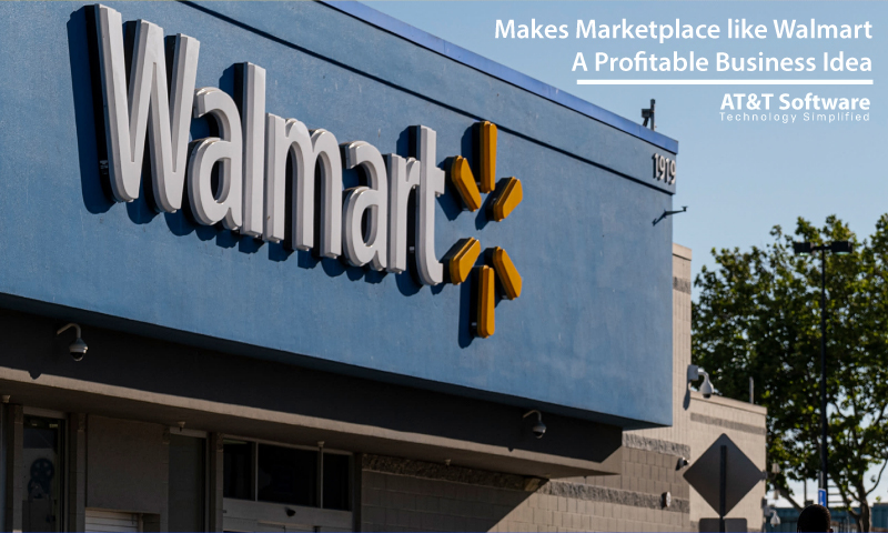 What Makes Marketplace like Walmart A Profitable Business Idea