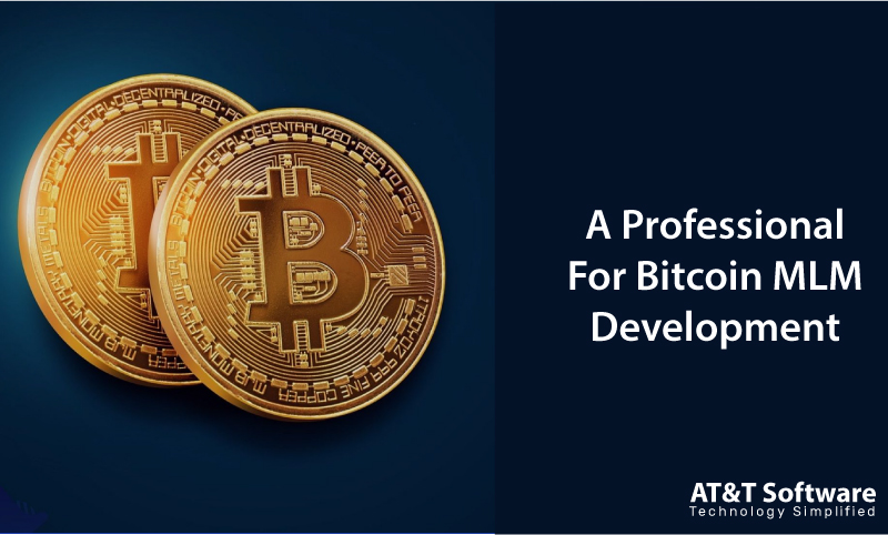 Why Choose A Professional For Bitcoin MLM Development