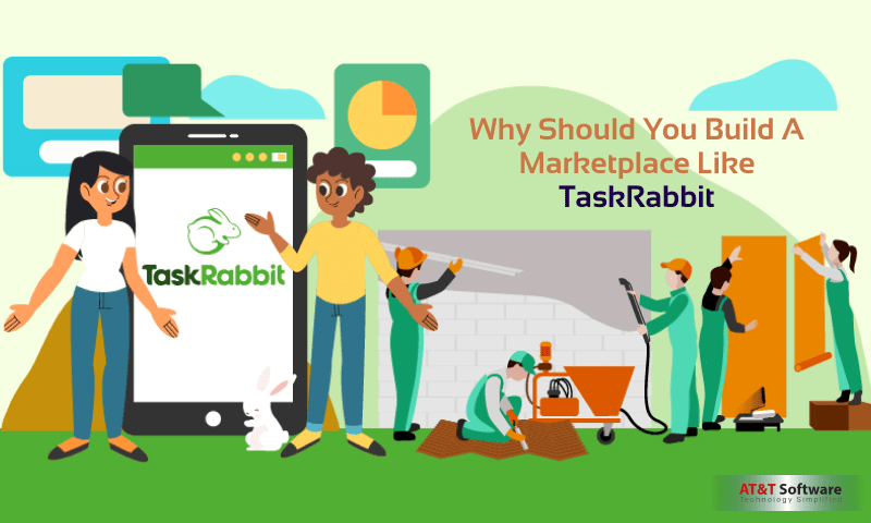 Why Should You Build A Marketplace Like TaskRabbit