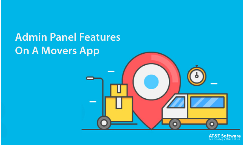 Admin Panel Features On A Movers App