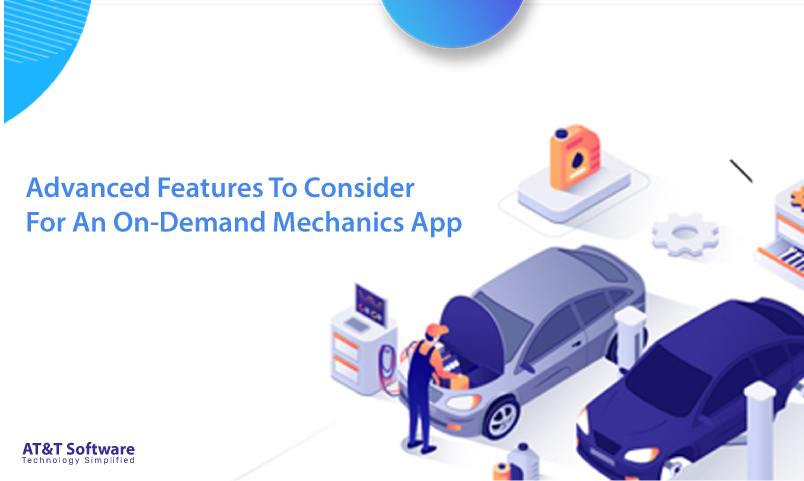 Advanced Features To Consider For An On-Demand Mechanics App