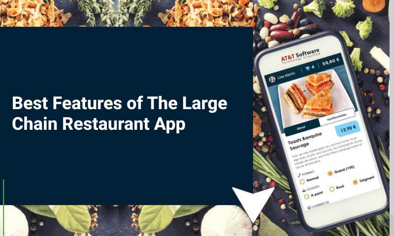 Best Features of The Large Chain Restaurant App