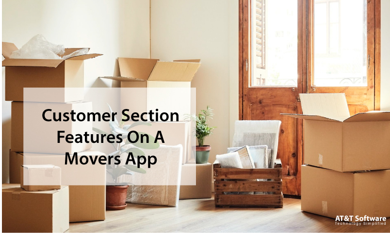 Customer Section Features On A Movers App