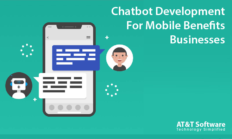 How Can Chatbot Development For Mobile Benefit Businesses