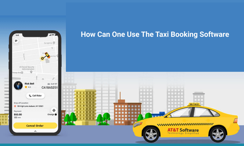 How Can One Use The Taxi Booking Software