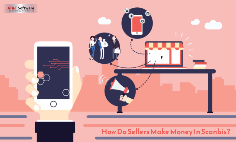 How Do Sellers Make Money In Scanbis