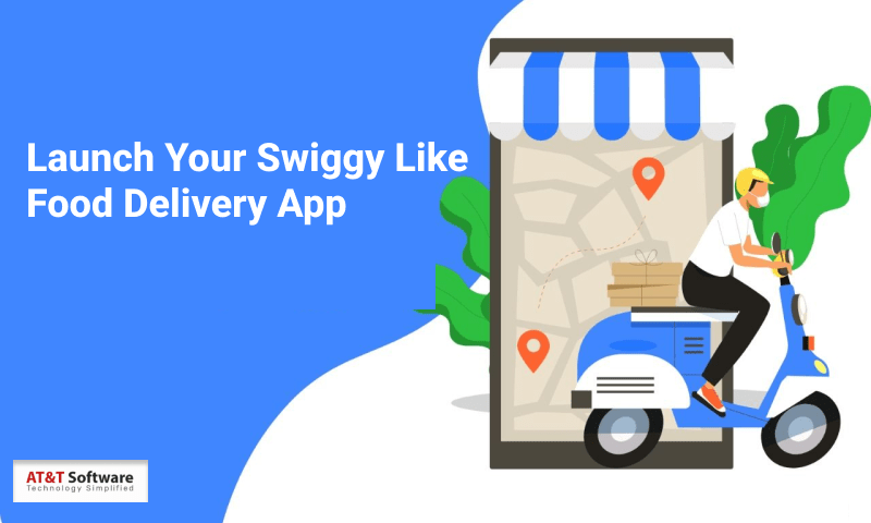 Launch Your Swiggy-Like Food Delivery App