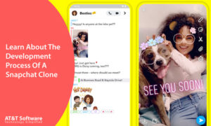 Learn About The Development Process Of A Snapchat Clone