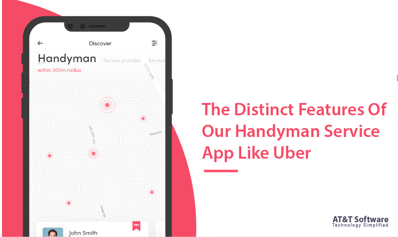 The Distinct Features Of Our Handyman Service App Like Uber 