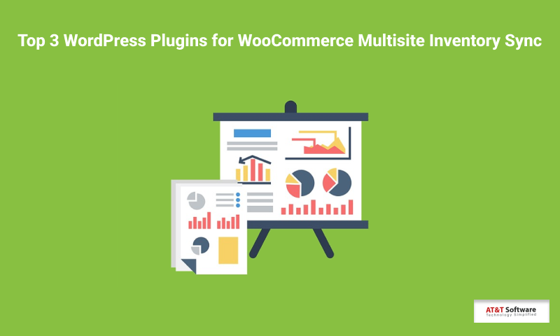 Top 3 WordPress Plugins for WooCommerce Multisite Inventory Sync