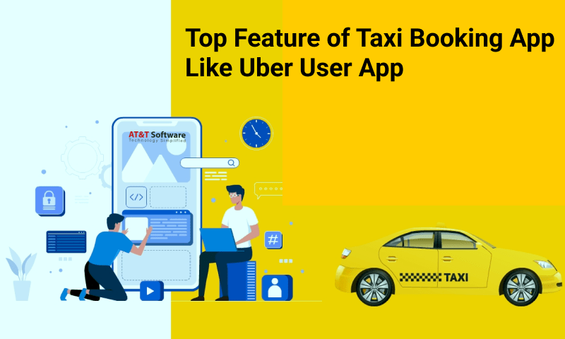 Top Feature of Taxi Booking App Like Uber