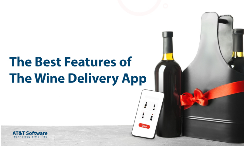 What Are The Best Features of The Wine Delivery App