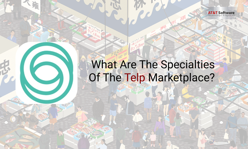 What Are The Specialties Of The Telp Marketplace