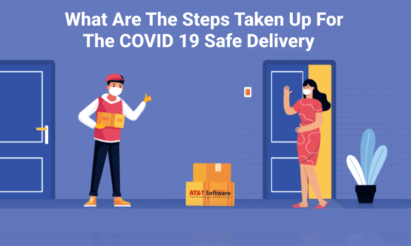 What Are The Steps Taken Up For The COVID 19 Safe Delivery