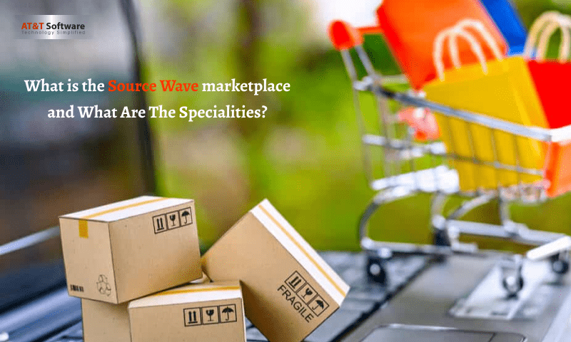 What is the Source Wave marketplace and What Are The Specialities