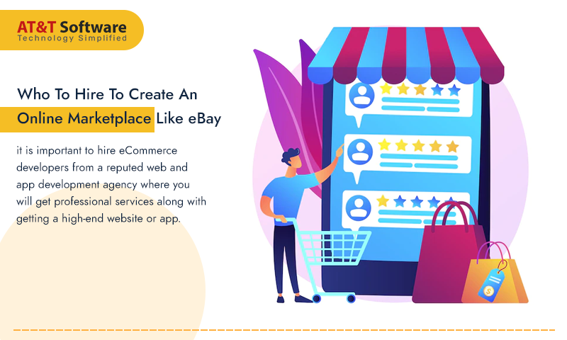 Who To Hire To Create An Online Marketplace Like eBay