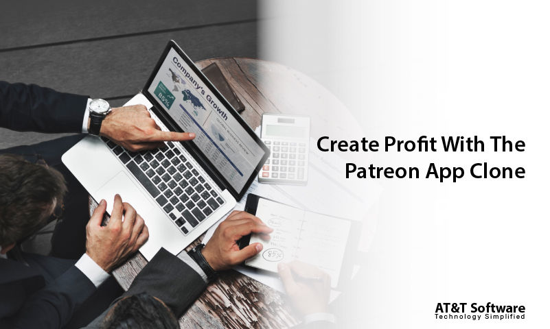 How To Create Profit With The Patreon App Clone