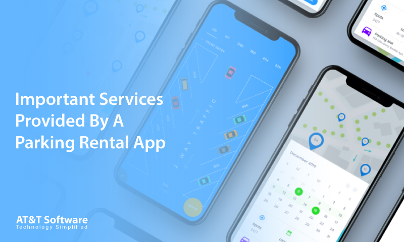 Important Services Provided By A Parking Rental App