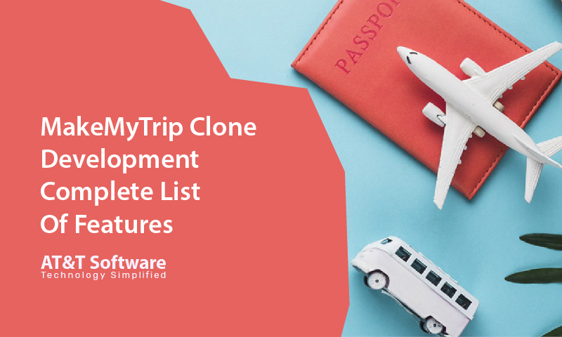 MakeMyTrip Clone Development: Complete List Of Features