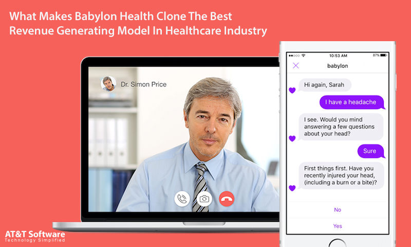 What Makes Babylon Health Clone The Best Revenue Generating Model In Healthcare Industry