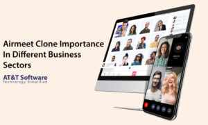 Airmeet Clone- Importance In Different Business Sectors