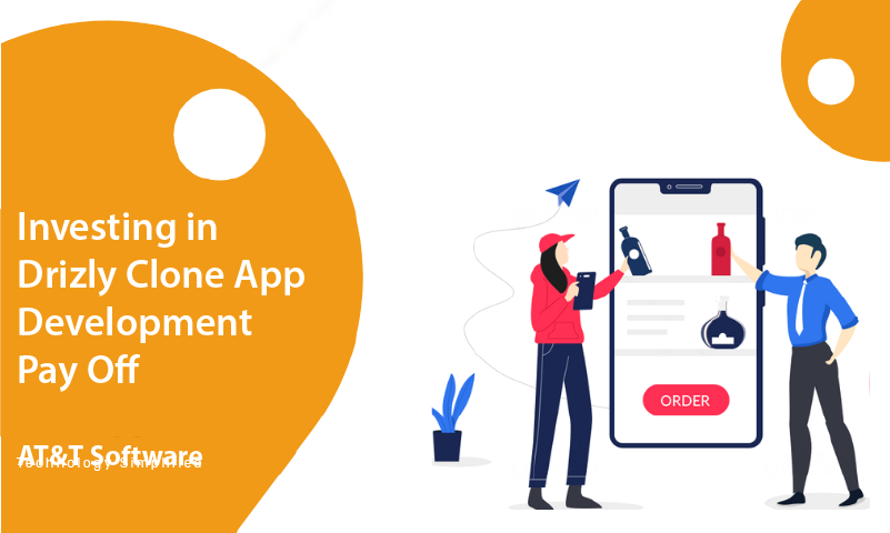 Does Investing in Drizly Clone App Development Pay Off