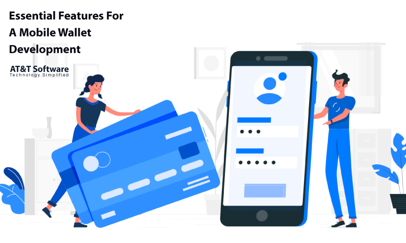 Essential Features For A Mobile Wallet Development