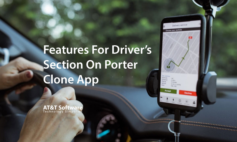 Features For Driver’s Section On Porter Clone App