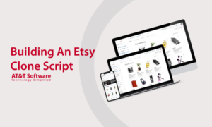 How To Building An Etsy Clone Script