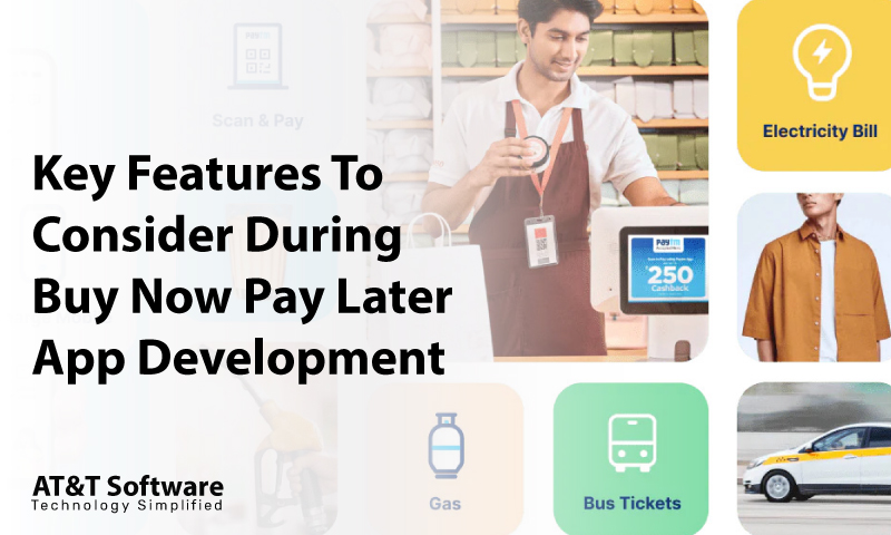 Key Features To Consider During Buy Now Pay Later App Development