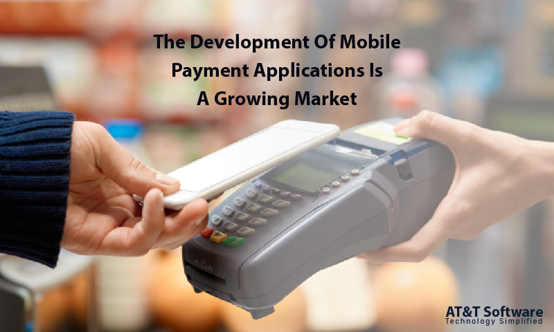 The Development Of Mobile Payment Applications Is A Growing Market