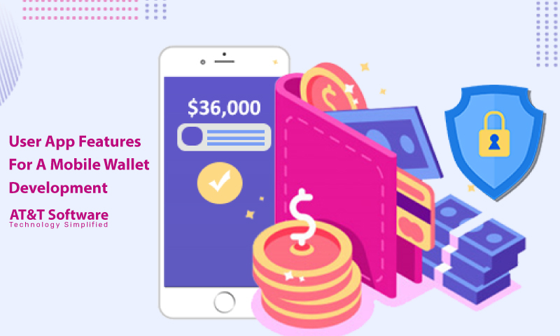 User App Features For A Mobile Wallet Development