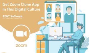 Why Get Zoom Clone App In This Digital Culture