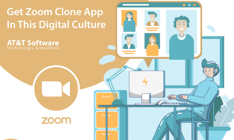 Why Get Zoom Clone App In This Digital Culture