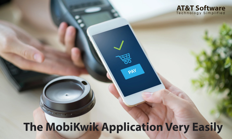 Steps That Can Help You Use The MobiKwik Application Very Easily