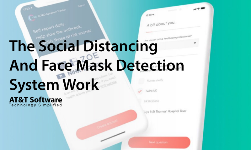 How Does The Social Distancing And Face Mask Detection System Work