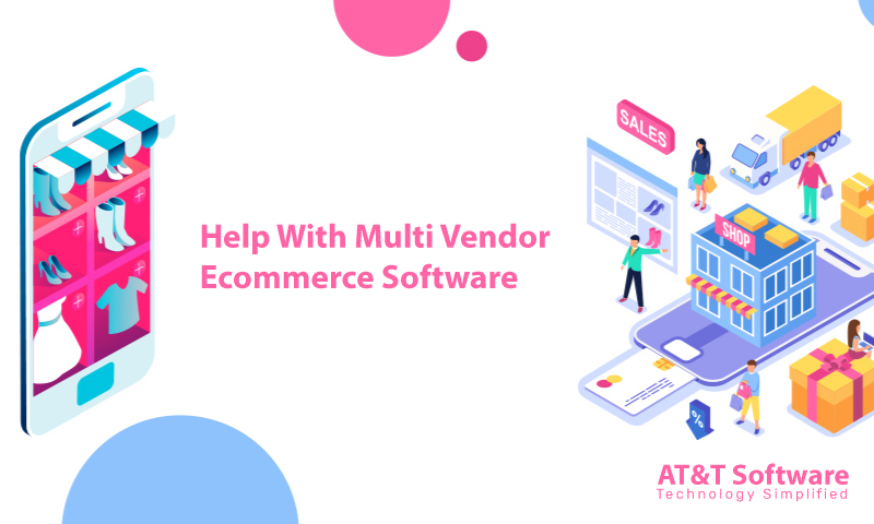 How We Can Help With Multi Vendor Ecommerce Software