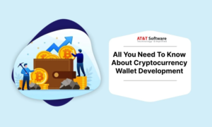 All You Need To Know About Cryptocurrency Wallet Development