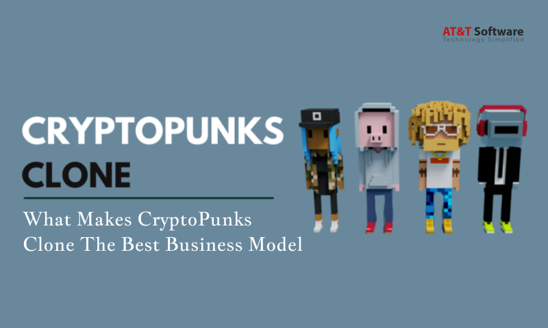 What Makes CryptoPunks Clone The Best Business Model