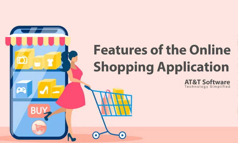 Features of the Online Shopping Application