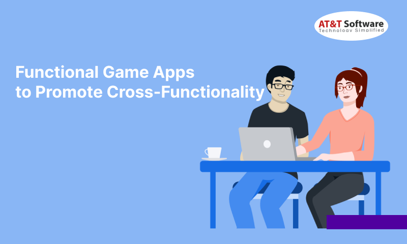 Functional Game Apps to Promote Cross-Functionality