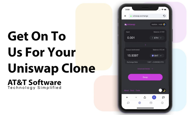 Get On To Us For Your Uniswap Clone