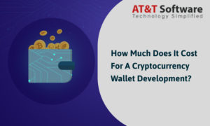 How Much Does It Cost For A Cryptocurrency Wallet Development?